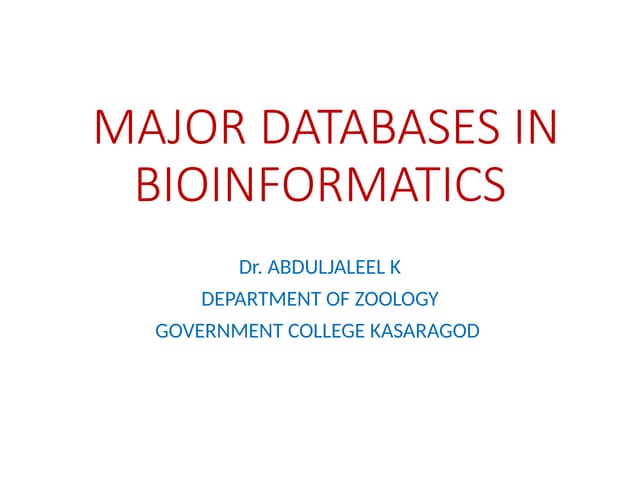 BIOINFORMATICS BIOLOGICAL DATABASES DATA BASES.pptx