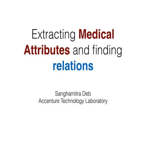 Extracting medical attributes and finding relations