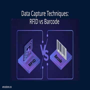 Data Capture Techniques Barcode Scanning vs RFID Reading (1).pptx