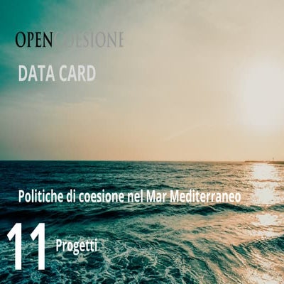 Data Card - Politiche di coesione nel Mar Mediterraneo