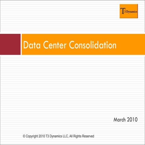 Data Center Consolidation