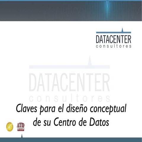 Claves para el diseño conceptual de Centro de Datos