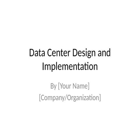 Data_Center_Design_and_Implementation.pptx
