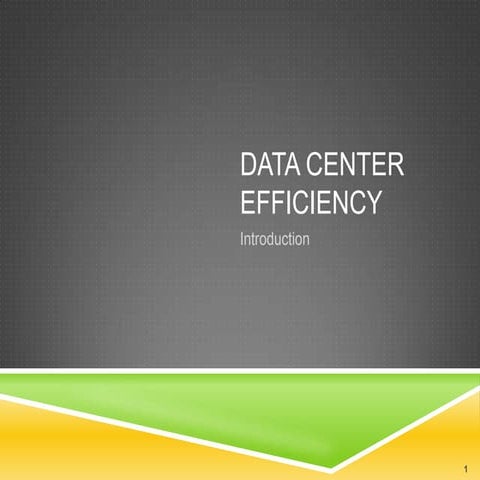 Data centerefficiency