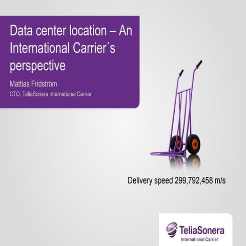 Data center locations - An international carrier's perspective