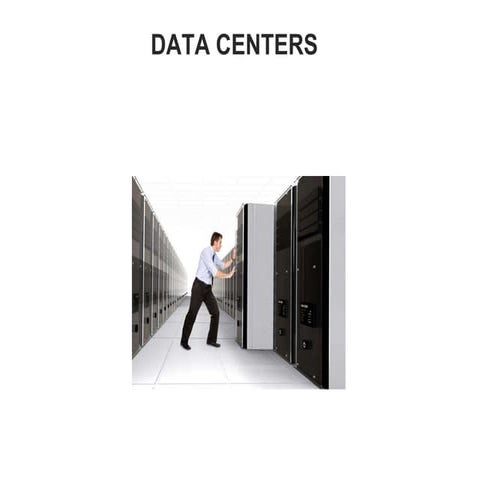 Data centers