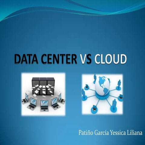 Data center vs Cloud