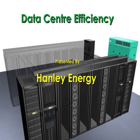 Data Centre Efficiency