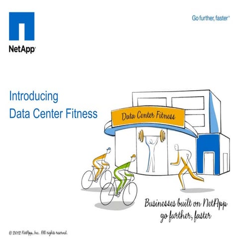 Data Centre Fitness