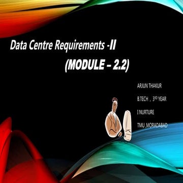 Data centre requirements