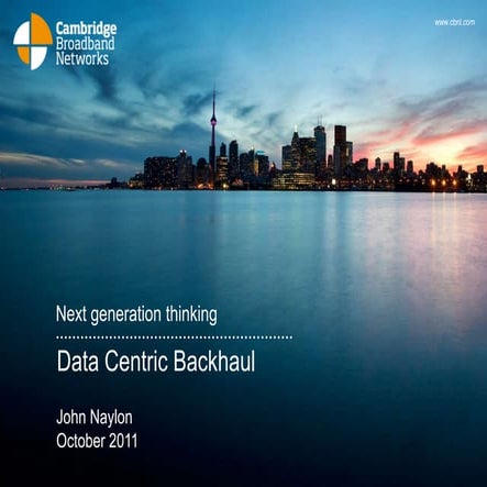 Data Centric Backhaul