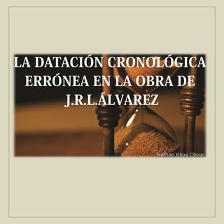 Datación Cronológica Errónea en la ...