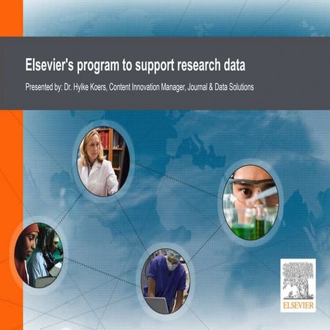 2013 DataCite Summer Meeting - Elsevier's program to support research data (H...