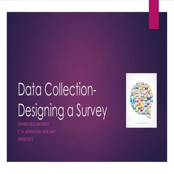 Data collection  designing a survey