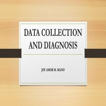 Data Collection and Diagnosis