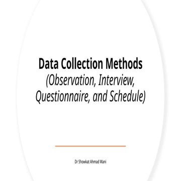 Data collection – observation, interview, questionnaires, schedules.pptx