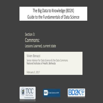 Data commons bonazzi   bd2 k fundamentals of science feb 2017