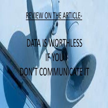 Data is Worthless if You Don’t Communicate It