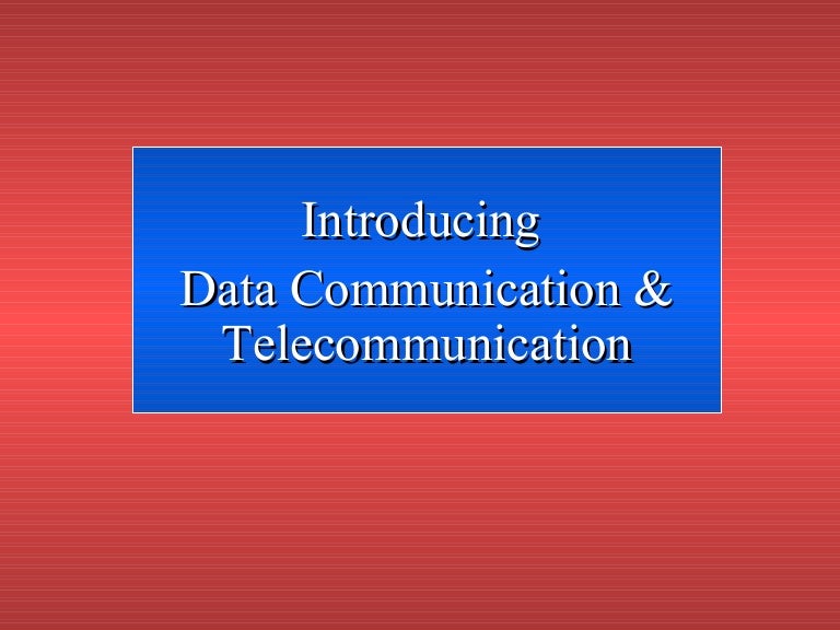Data communication & telecommunication