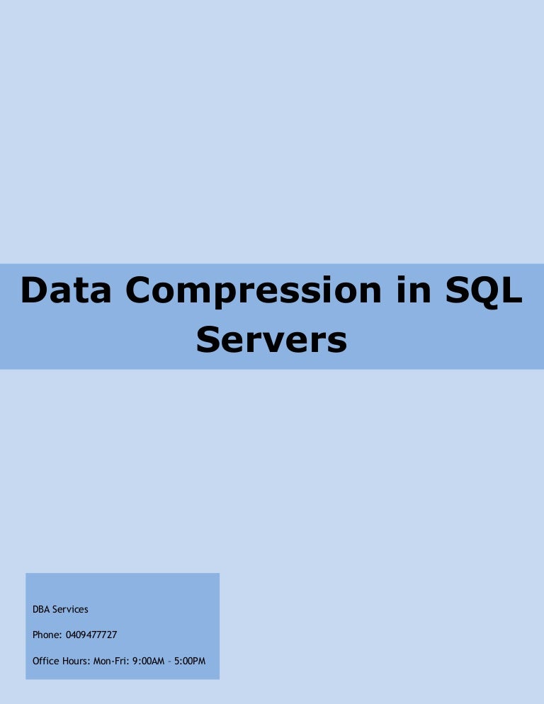 What Is Data Compression In Sql Server at Tracie Mcmunn blog