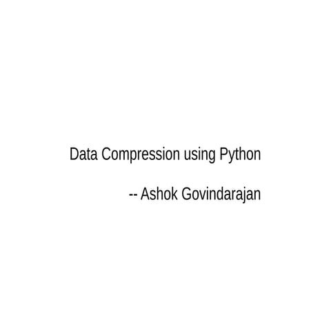 Data compression using python draft | PPT