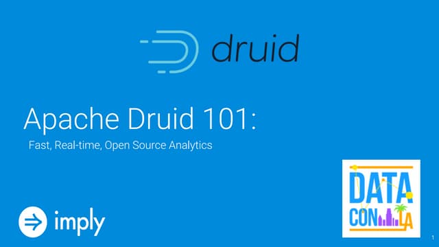 Apache Druid 101