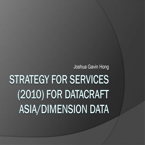Datacraft Asia Strategy For Services 2010
