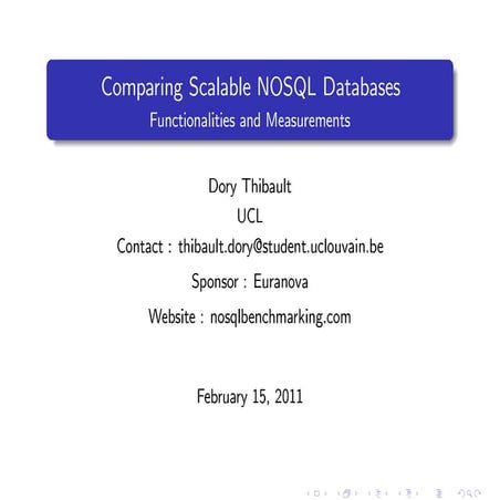 Comparing noSQL databases : benchmark