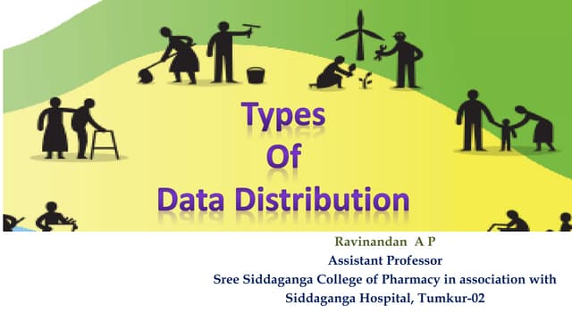 Data, Distribution  Introduction and Types - Biostatistics - Ravinandan A P.pdf