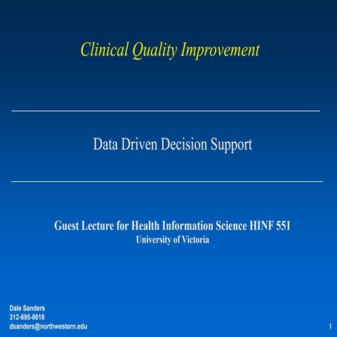 Data Driven Clinical Quality and Decision Support