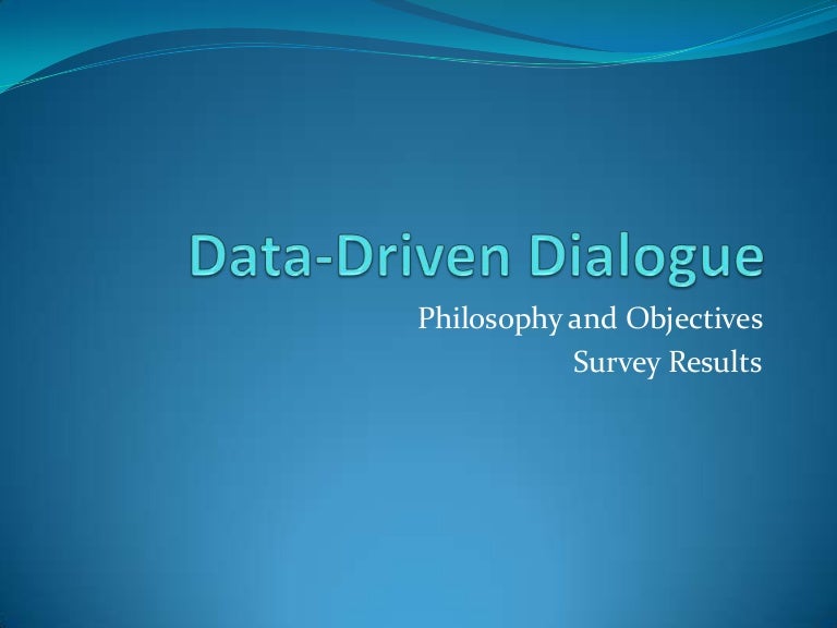 Data Driven Dialogue