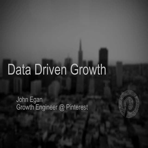 Data Driven Growth