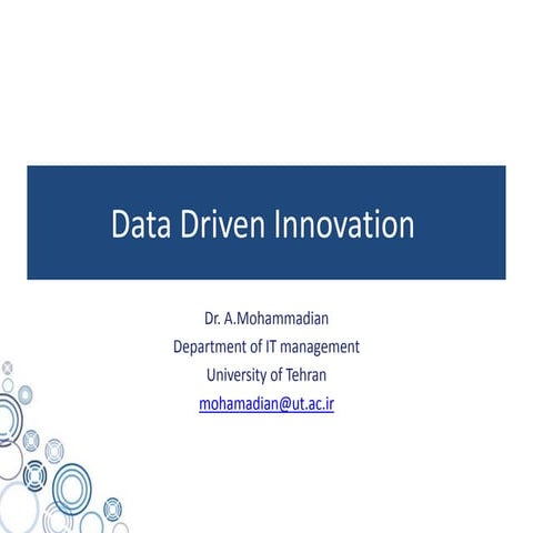 Data driven innovation