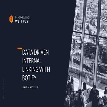 Data Driven Internal Linking With Botify