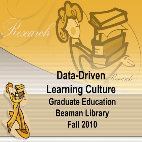 Data drivenlearningculturefall10