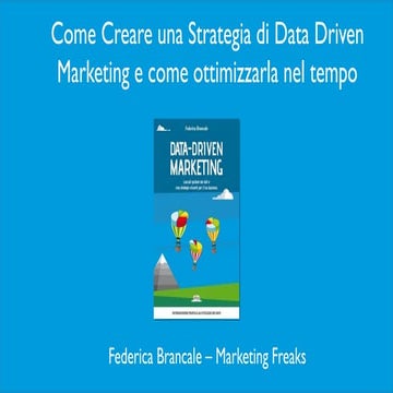 Data Driven Marketing - Un'analisi per ottimizzare le strategie | PDF