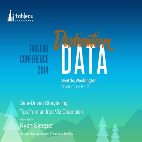Data driven storytelling tips from an iron viz champion   ryan sleeper
