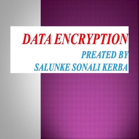 Data encryption | PPT