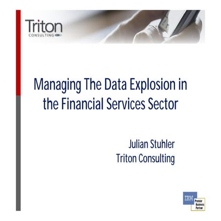 Managing the financial services data explosion