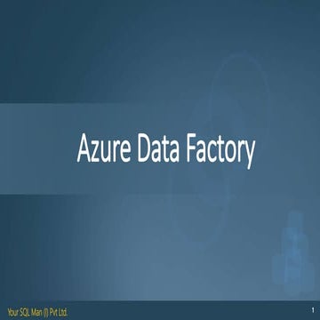 Azure Data Factory | PPTX | Cloud Computing | Internet