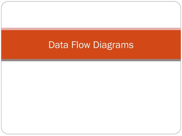Data flow diagrams