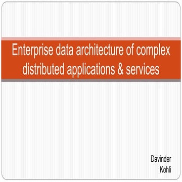 Enterprise data architecture of complex distributed applications & services