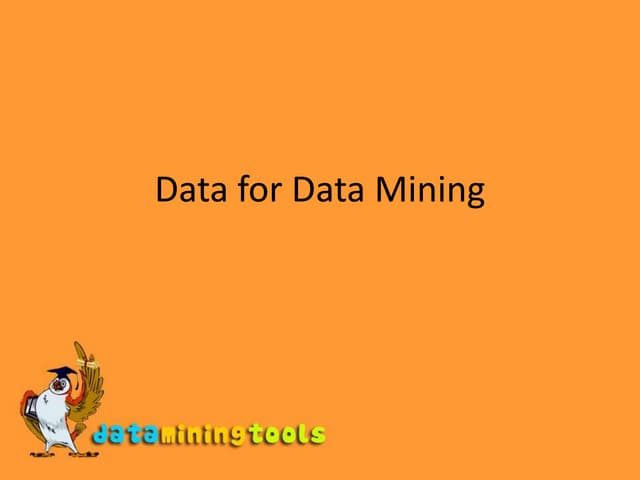 Data For Datamining