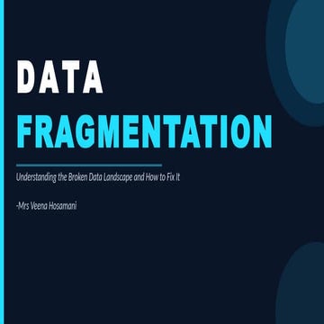 Overcoming Data Fragmentation: Strategies to Unify and Optimize ...