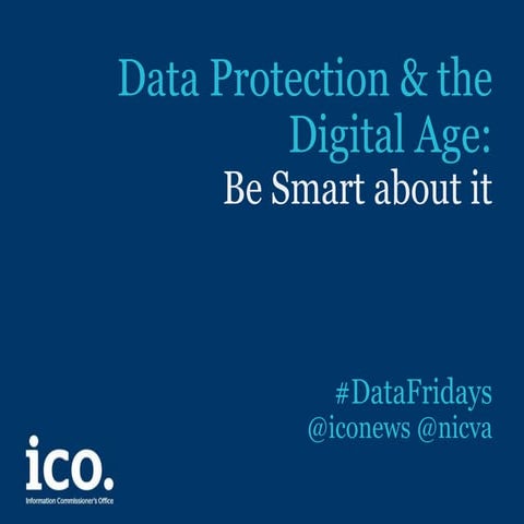 ICO Presentation - Data Protection | PPTX | Technology & Computing