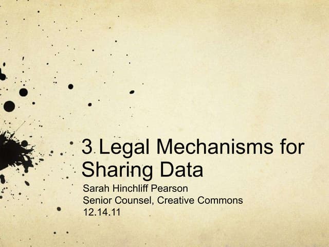 3 Legal Mechanisms for Sharing Data 