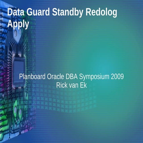 Data Guard Standby Redolog Apply