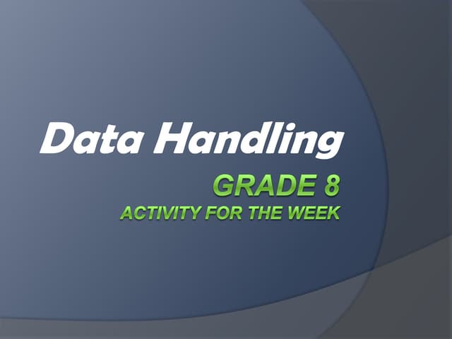 Data handling - Grade 8 Mathematics Activity