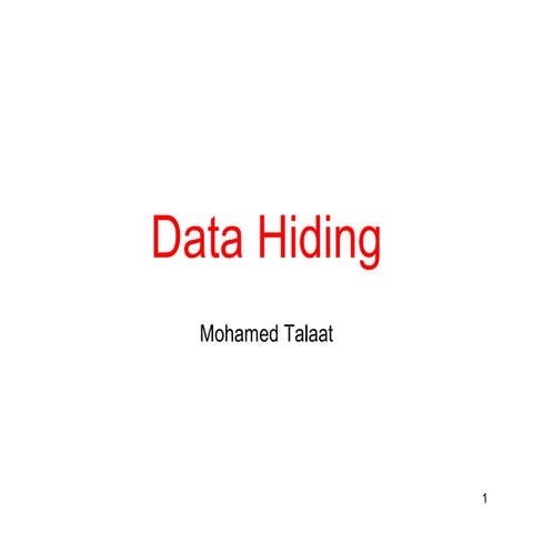 Data hiding - Steganography