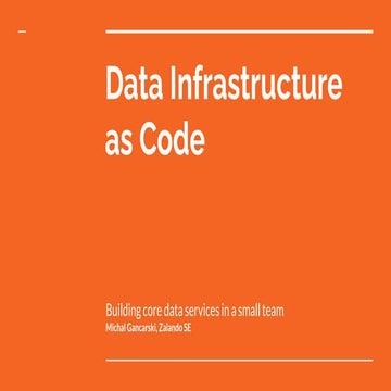 Data Infrastructure as Code - Building core data services in a small ...